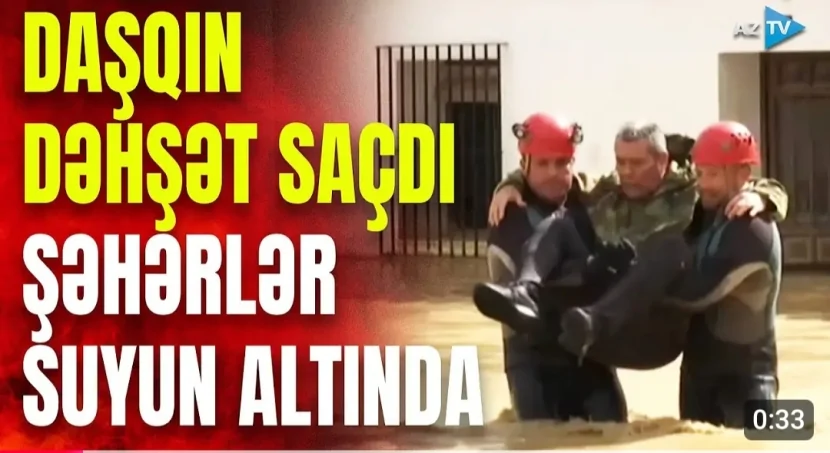 Daşqın dəhşət saçdı- Şəhərlər suyun altında qaldı
