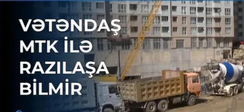 Yasamal rayon sakini tikinti şirkətindən şikayət edir