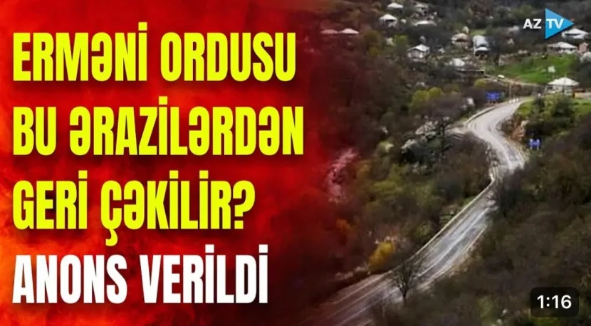 Erməni ordusu bu ərazilərdən geri çəkilir?- ANONS VERİLDİ