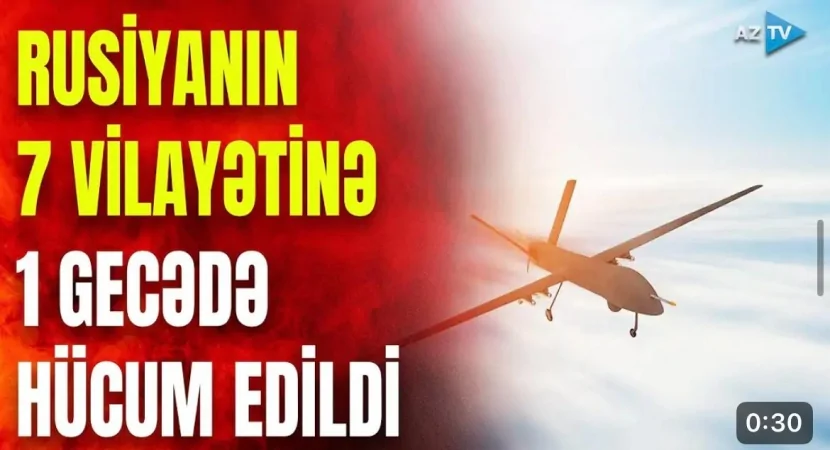 Rusiyanın 7 vilayətinə 1 gecədə HÜCUM EDİLDİ