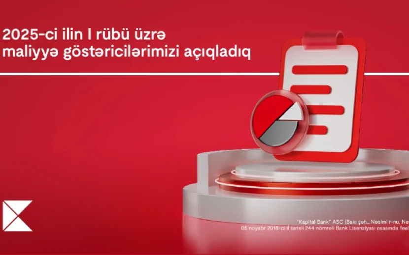 \"Kapital Bank\" maliyyə nəticələrini elan edib