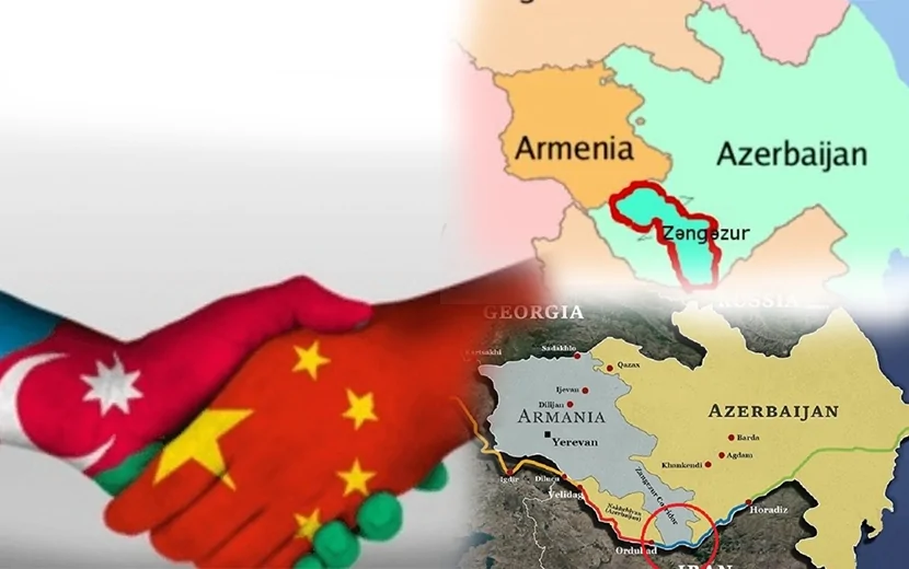 Çinlə sazişdə ZƏNGƏZUR MESAJI