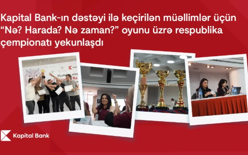\"Kapital Bank\"ın dəstəyi ilə keçirilən respublika çempionatı yekunlaşdı