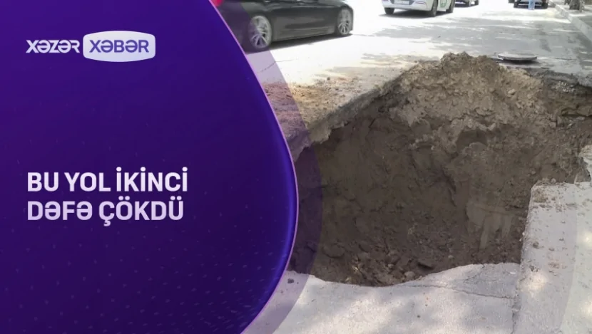 Bu yol ikinci dəfə çökdü- VİDEO