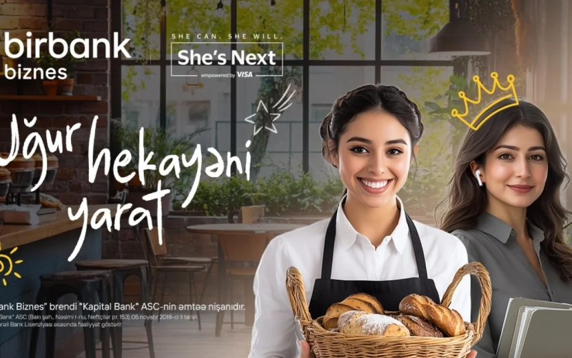 \"Birbank Biznes\"dən xanımlar üçün fürsət: “She’s Next”ə qoşulun, 15 000 AZN qazanmaq şansına sahib olun!