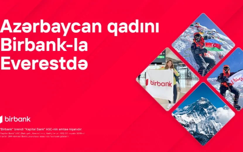 \"Birbank\"ın dəstəyi ilə bayrağımız Everest zirvəsinə sancıldı