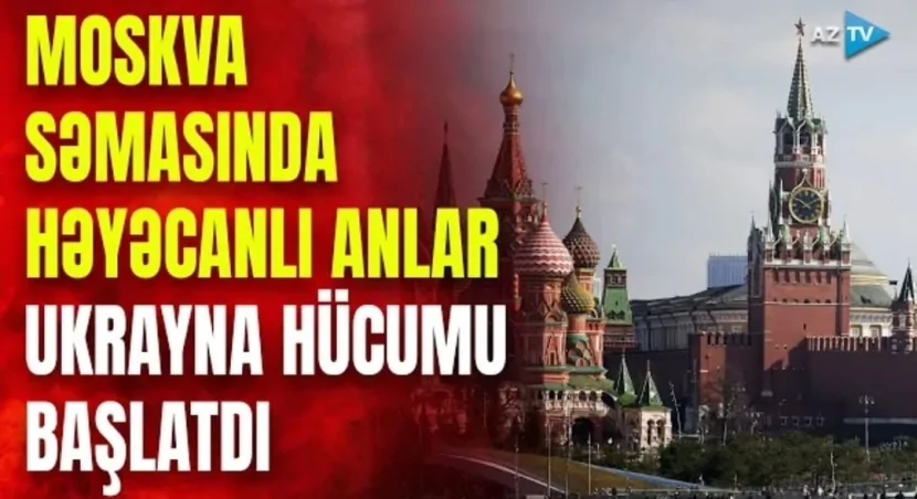 Rusiyaya havadan \"sızdılar\": Moskva AÇIQ HƏDƏFƏ ÇEVRİLİR?
