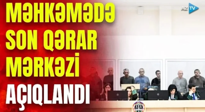 Arayik Artunyanın məhkəməsində DETALLAR BİR-BİR ÜZƏ ÇIXIR