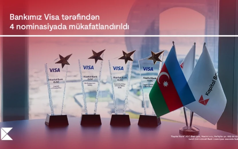 \"Kapital Bank\" Visa şirkəti tərəfindən 4 mükafata layiq görüldü