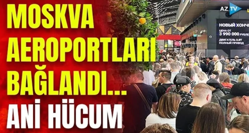 Rusiyanın hava məkanı yarıldı- Ukrayna birbaşa Moskvaya hücum etdi