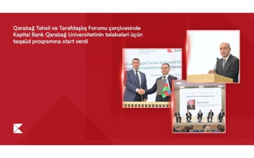 \"Kapital Bank\" Qarabağ Universitetinin tələbələri üçün təqaüd proqramına start verdi
