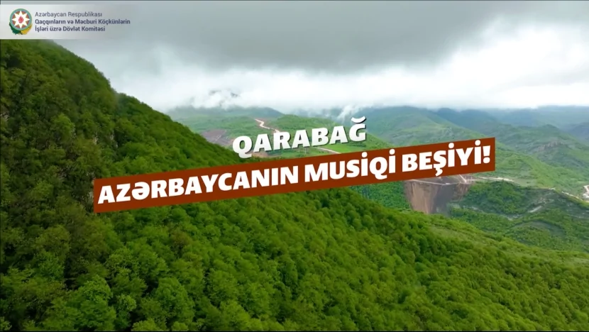 Qarabağ — Azərbaycanın dilbər guşəsi, musiqimizin beşiyi