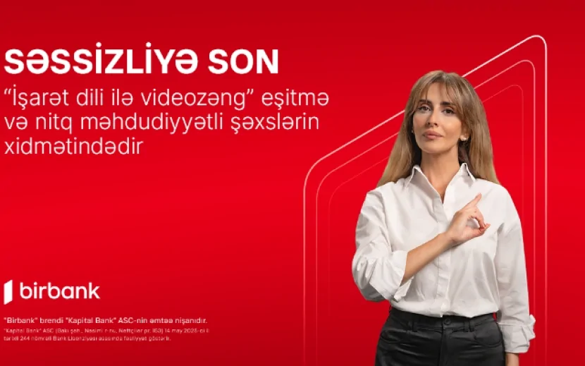 \"Birbank\" əngəlsiz bankçılıq sahəsində inqilabi yeniliyə imza atdı