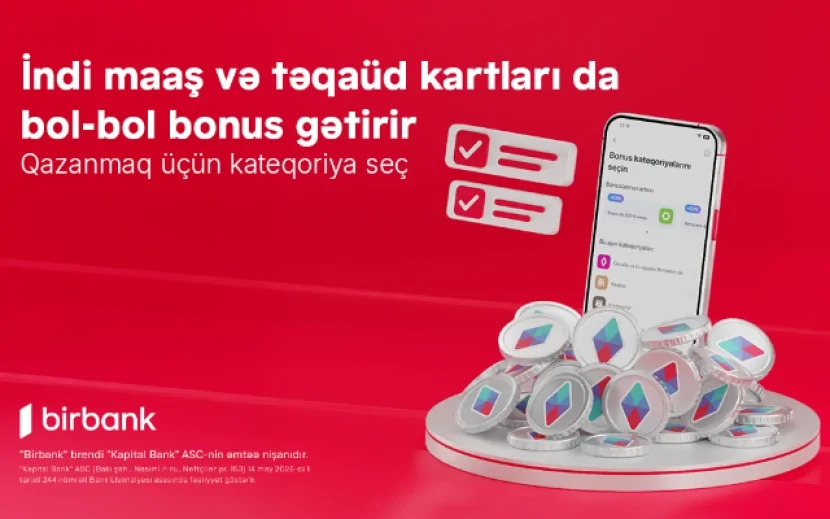 Əməkhaqqı və təqaüd kartlarında bonuslar dövrü başlayır