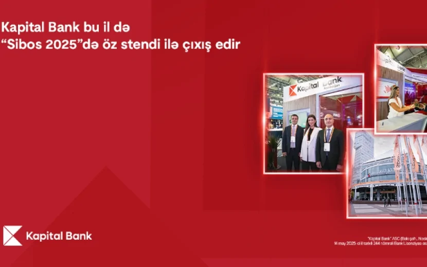 \"Kapital Bank\" bu il də “Sibos 2025”də öz stendi ilə çıxış edir