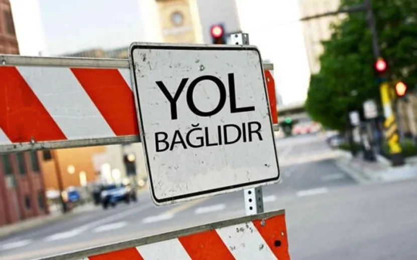 Bu yolda hərəkət məhdudlaşdırılır - Sürücülərin nəzərinə!