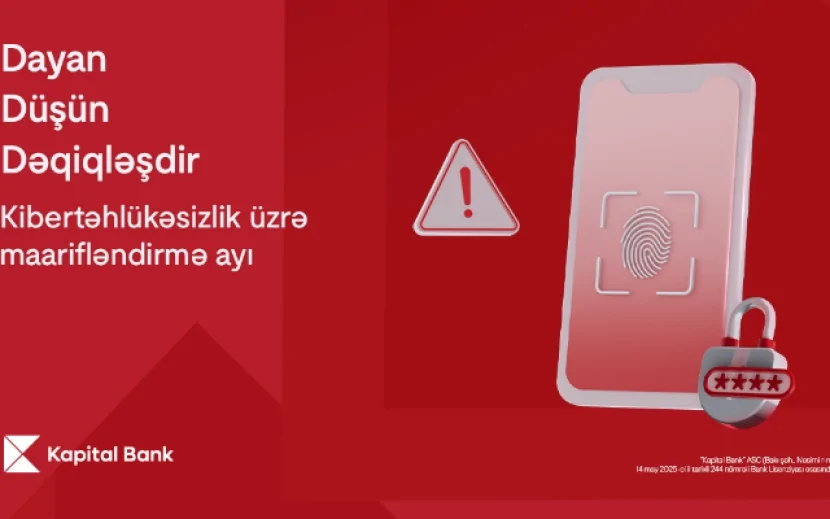 Kibertəhlükəsizlik üzrə maarifləndirmə ayında - Dayan, Düşün, Dəqiqləşdir!