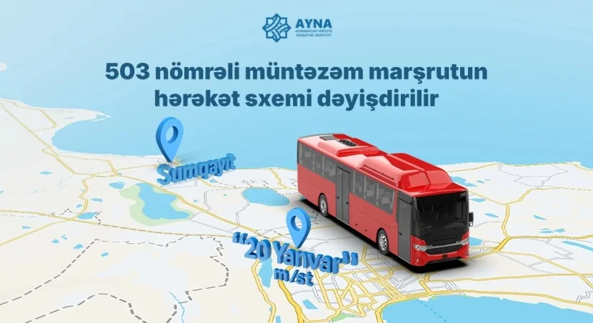 Sumqayıt-Bakı marşrutu: Dayanacaqlar dəyişir