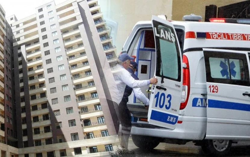 DƏHŞƏTLİ HADİSƏ: Kişi binadan yıxılıb ÖLDÜ