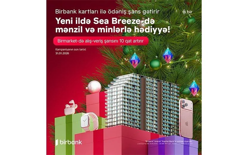 Birbank kartları ilə ödəniş See Breeze-də mənzil qazandırır