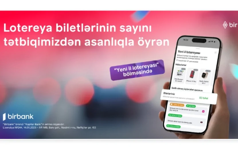 Yeni il lotereyası davam edir: 3 milyona yaxın Birbanklı mənzil qazanmaq şansına sahibdir