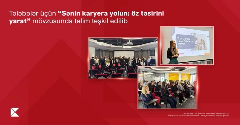 \"Kapital Bank\" bu tələbələr üçün təlim KEÇİRDİ