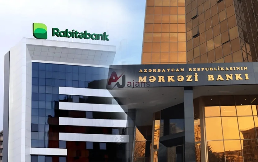 Rabitəbank qanunları pozub- Mərkəzi Bankdan Sərəncam