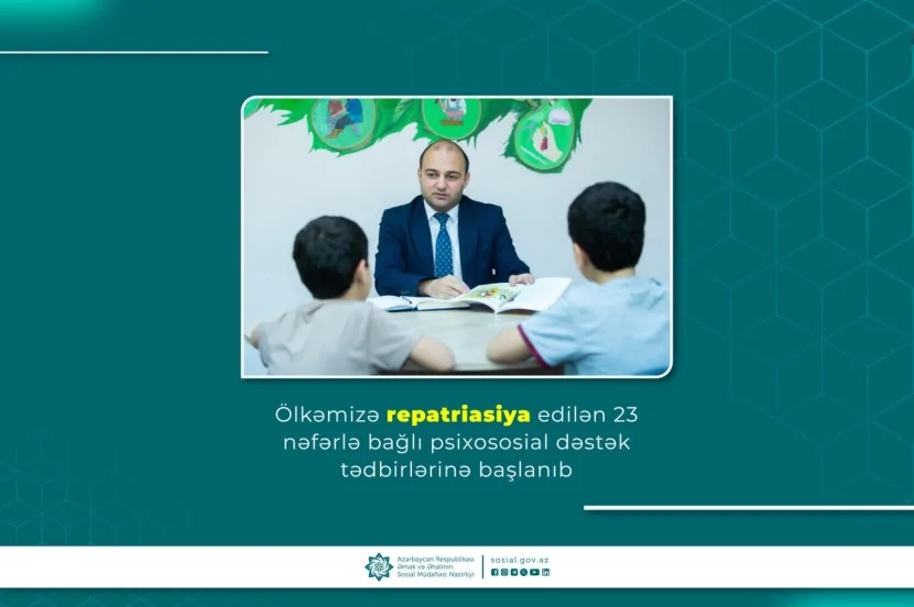 Ölkəmizə repatriasiya edilən 23 nəfərlə bağlı psixososial dəstək tədbirlərinə başlanıb