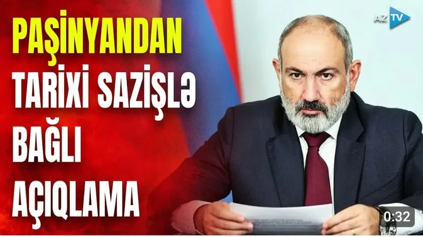 Paşinyandan sülh mesajı: “Azərbaycanla tarixi saziş hazırdır” –